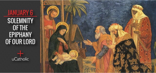 Solemnity Of The Epiphany Of Our Lord | UCatholic