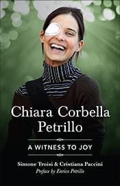 Chiara Corbella Petrillo: A Witness to Joy is available from Sophia Institute Press.